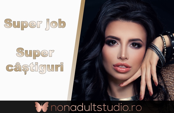 Super job super castiguri - doar la Non Adult Studio Videochat Bucuresti