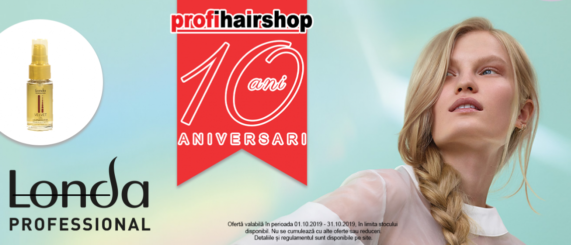 Reduceri Londa Profihairshop 10 ani